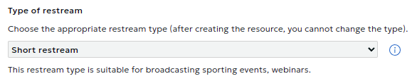 Type of restream